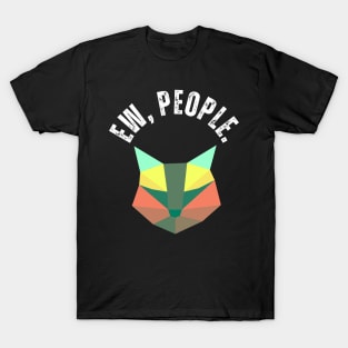 Ew, People Cat Funny Geometric Cat T-Shirt